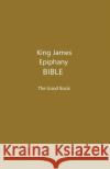 King James Epiphany Bible (Khaki Cover) Bean, Patricia 9781087937830 Indy Pub