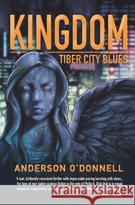 Kingdom: Tiber City Blues Anderson O'Donnell 9781940233611 Montag Press - książka