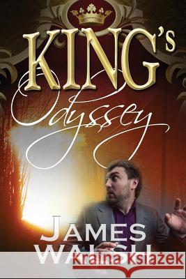 King's Odyssey Walsh, James a. 9780578207971 James A. Walsh - książka