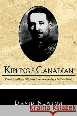 Kipling's Canadian David Newton 9781425191412 Trafford Publishing - książka