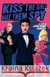 Kiss the Girls and Make Them Spy: An Original Jane Bond Parody Mabel Maney 9780380803101 HarperEntertainment