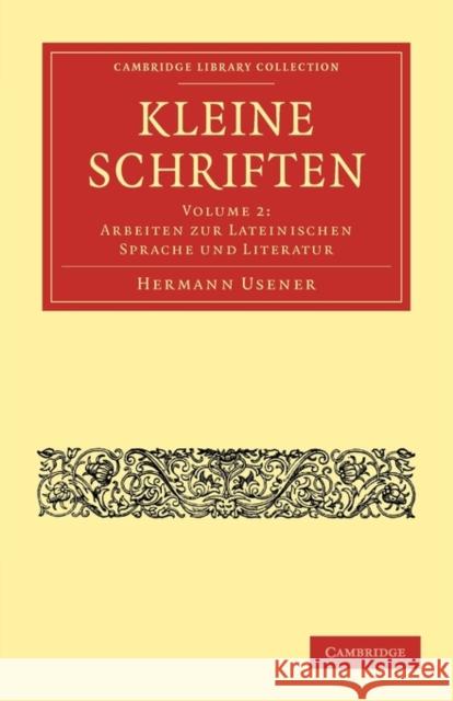 Kleine Schriften Usener Hermann 9781108017244 Cambridge University Press - książka