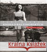 Kniha o Baltimorských Joël Dicker 9788025719589 Argo - książka