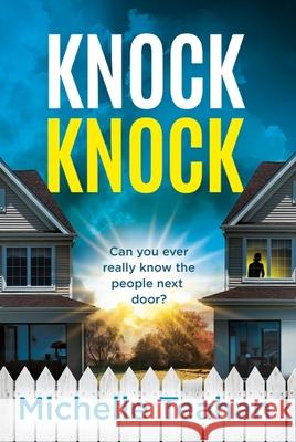 Knock Knock: An addictive and unmissable thriller with a KILLER twist! Michelle Teahan 9781035405619 Headline Publishing Group - książka