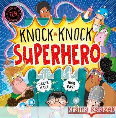 Knock Knock Superhero Caryl Hart 9781444945942 Hachette Children's Group - książka