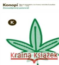 Konopí - objevený potenciál kol. 9788026069577  - książka