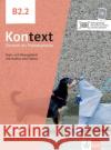 Kontext B2.2 Kurs- und Ubungsbuch Dengler, Stefanie, Koithan, Ute, Mayr-Sieber, Tanja 9783126053419 Klett Sprachen GmbH