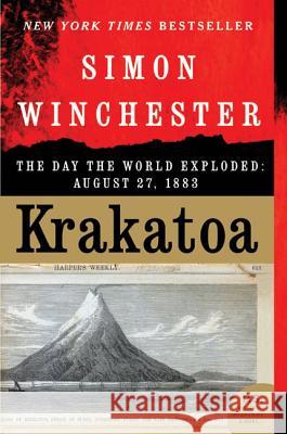 Krakatoa: The Day the World Exploded: August 27, 1883 Simon Winchester 9780060838591 Harper Perennial - książka