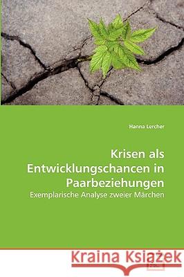 Krisen als Entwicklungschancen in Paarbeziehungen Hanna Lercher 9783639274769 VDM Verlag - książka