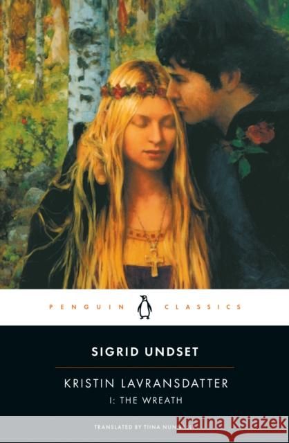 Kristin Lavransdatter, I: The Wreath Sigrid Undset Tina Nunnally Tiina Nunnally 9780141180410 Penguin Books - książka
