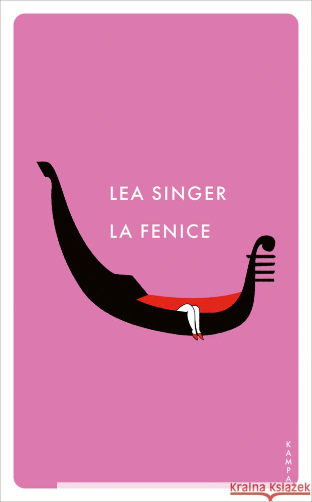 La Fenice Singer, Lea 9783311150800 Kampa Verlag - książka