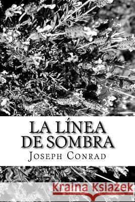 La línea de sombra Conrad, Joseph 9781986714105 Createspace Independent Publishing Platform - książka