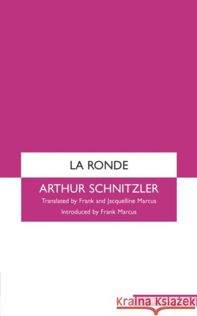 La Ronde Arthur Schnitzler 9780413495303 Bloomsbury Publishing PLC - książka