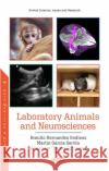 Laboratory Animals and Neurosciences  9781536184624 Nova Science Publishers Inc