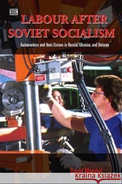 Labour After Communism David Mandel 9781551642437 Black Rose Books - książka