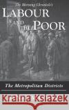 Labour and the Poor Volume II: The Metropolitan Districts Henry Mayhew 9781913515027 Ditto Books