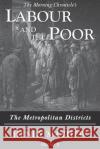 Labour and the Poor Volume II: The Metropolitan Districts Henry Mayhew 9781913515126 Ditto Books