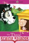 Ladybird Tales: The Three Little Pigs Vera Southgate 9781409314202 Penguin Books Ltd