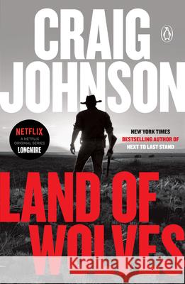 Land of Wolves: A Longmire Mystery Craig Johnson 9780525522522 Penguin Books - książka