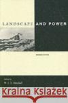 Landscape and Power, Second Edition W. J. Thomas Mitchell W. J. T. Mitchell 9780226532059 University of Chicago Press
