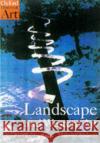 Landscape and Western Art Malcolm Andrew 9780192842336 Oxford University Press