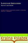 Language Ideologies: Practice and Theory Schieffelin, Bambi B. 9780195105612 Oxford University Press