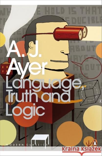 Language, Truth and Logic A J Ayer 9780141186047 Penguin Books Ltd - książka