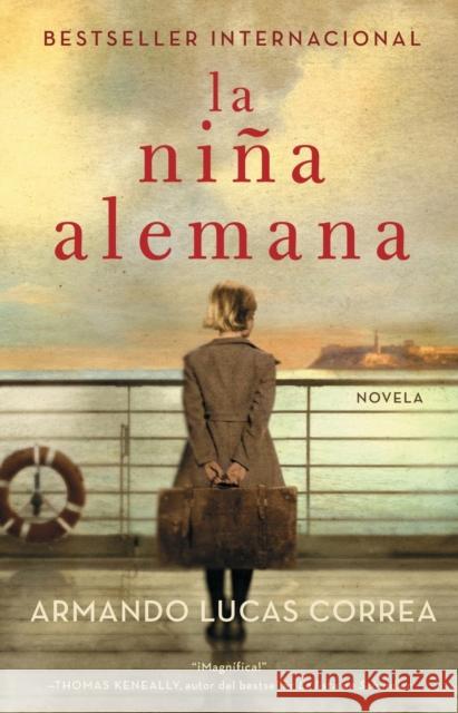 Lanina alemana (The German Girl Spanish edition): Novela Correa 9781501134449 Simon & Schuster - książka
