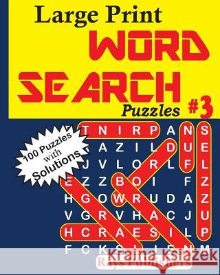 Large Print Word Search Puzzles 3 Rays Publishers 9781542700214 Createspace Independent Publishing Platform - książka