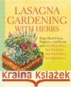 Lasagna Gardening With Herbs PATRICIA LANZA 9780875968971 Rodale Press