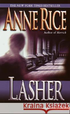 Lasher Anne Rice 9780345397812 Ballantine Books - książka
