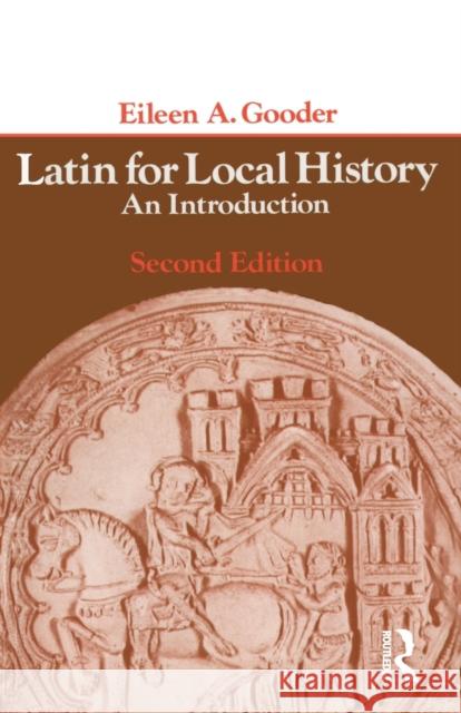 Latin for Local History: An Introduction Gooder, Eileen A. 9780582487284  - książka