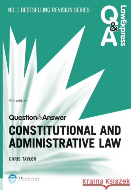 Law Express Question and Answer: Constitutional and Administrative Law Chris Taylor 9781292259116 Pearson Education Limited - książka