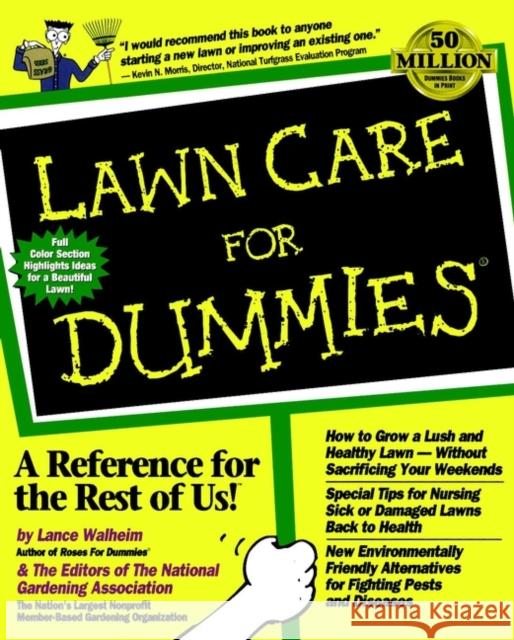 Lawn Care For Dummies The National Gardening Association Lance Walheim National Gardening Association 9780764550775 For Dummies - książka