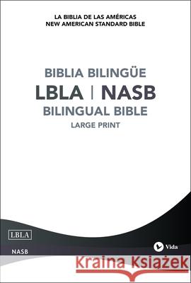 Lbla - La Biblia de Las Américas / New American Standard Bible - Biblia Bilingüe, Tapa Dura La Biblia de Las Américas Lbla 9780829768084 Vida Publishers - książka