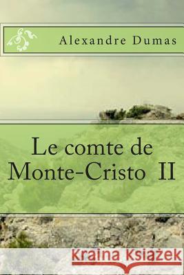 Le comte de Monte-Cristo II Ballin, G-Ph 9781508922063 Createspace - książka