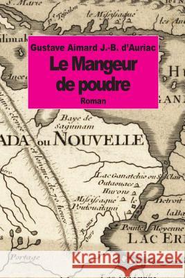 Le Mangeur de poudre D'Auriac, Jules-B 9781517131203 Createspace - książka