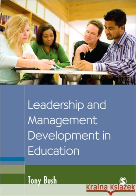 Leadership and Management Development in Education T Bush 9781412921817  - książka