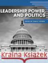 Leadership, Power, and Politics Sigalit Ronen 9781516576142 Cognella Academic Publishing