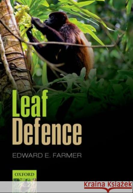 Leaf Defence Edward E. Farmer 9780199671441 Oxford University Press, USA - książka