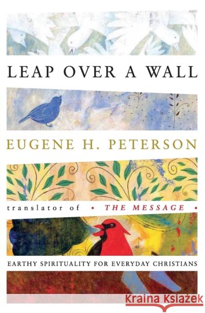 Leap Over a Wall Peterson, Eugene H. 9780060665227 HarperOne - książka