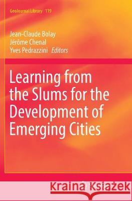 Learning from the Slums for the Development of Emerging Cities  9783319811208 Springer - książka