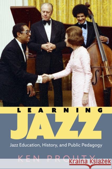 Learning Jazz Ken Prouty 9781496847911 University Press of Mississippi - książka