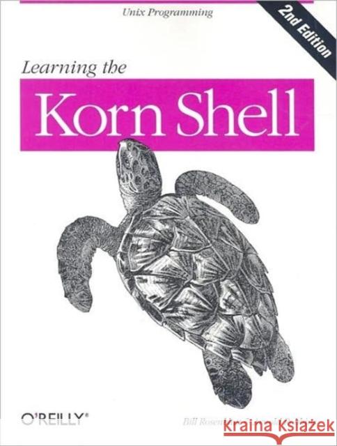 Learning the Korn Shell Bill Rosenblatt Arnold Robbins 9780596001957 O'Reilly Media - książka