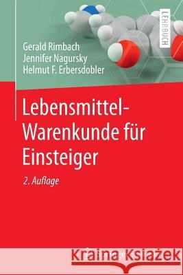 Lebensmittel-Warenkunde Für Einsteiger Rimbach, Gerald 9783662462799 Springer Spektrum - książka