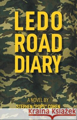 Ledo Road Diary Stephen Cohen 9781532081507 iUniverse - książka