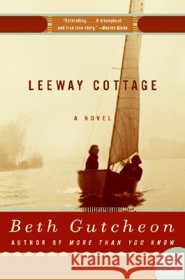 Leeway Cottage Beth Gutcheon 9780060539061 Harper Perennial - książka