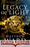 Legacy of Light Matthew Ward 9780356513447 Little, Brown Book Group