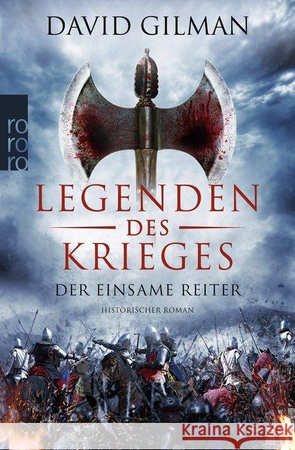 Legenden des Krieges - Der einsame Reiter : Historischer Roman. Deutsche Erstausgabe Gilman, David 9783499290992 Rowohlt TB. - książka