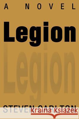 Legion Steven Carlton 9780595153565 Writer's Showcase Press - książka